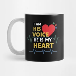 I'm his voice he is my heart Mug